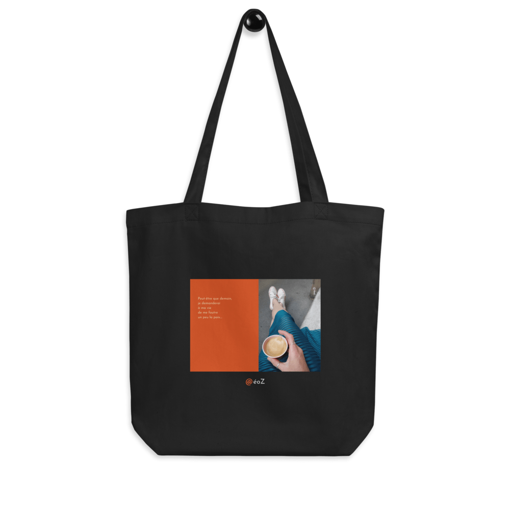 Tote Bag noir Bio EoZ Créations Originales « Peut-être que demain… » accroché