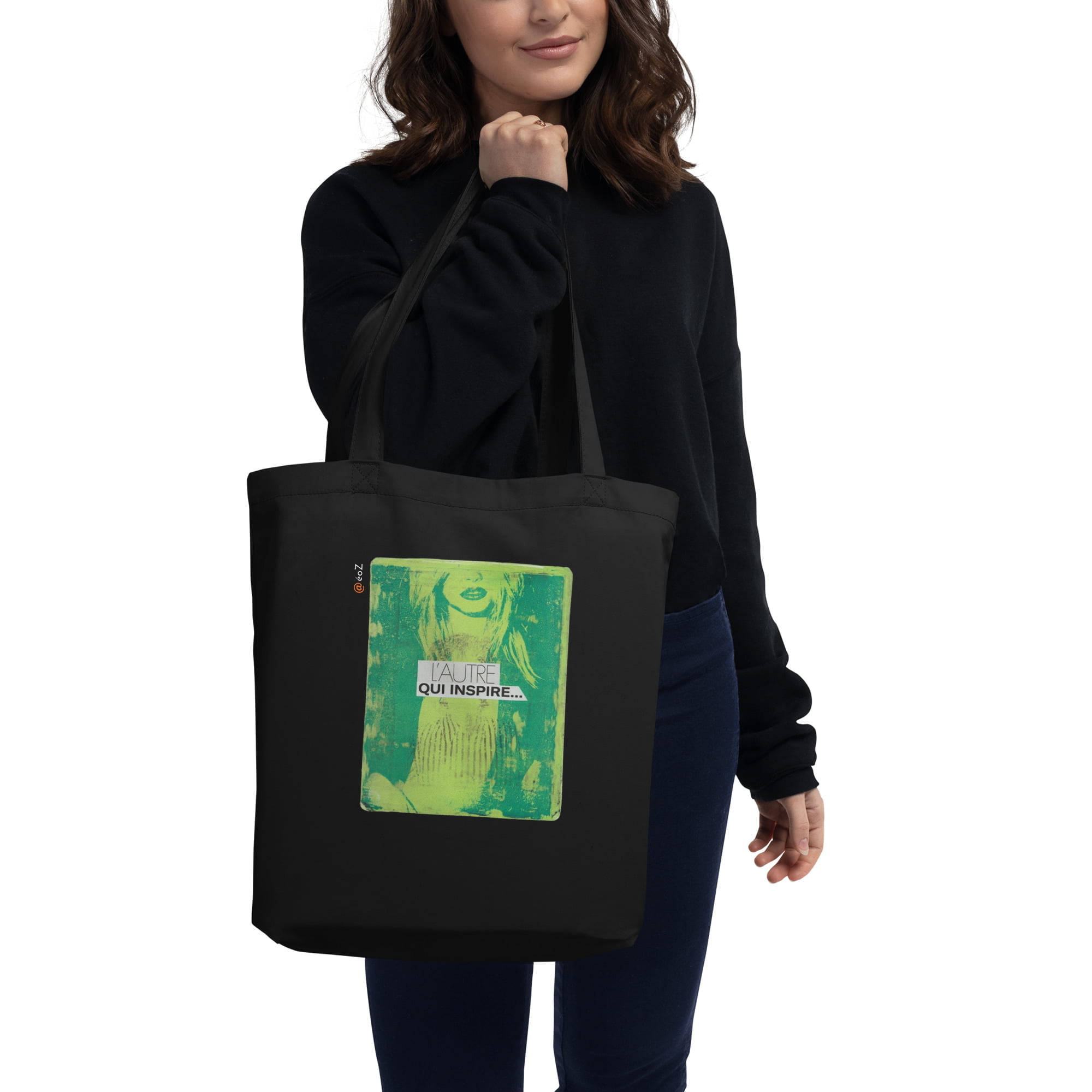 Tote Bag Bio EoZ Créations Originales « Qui inspire l’autre » porté