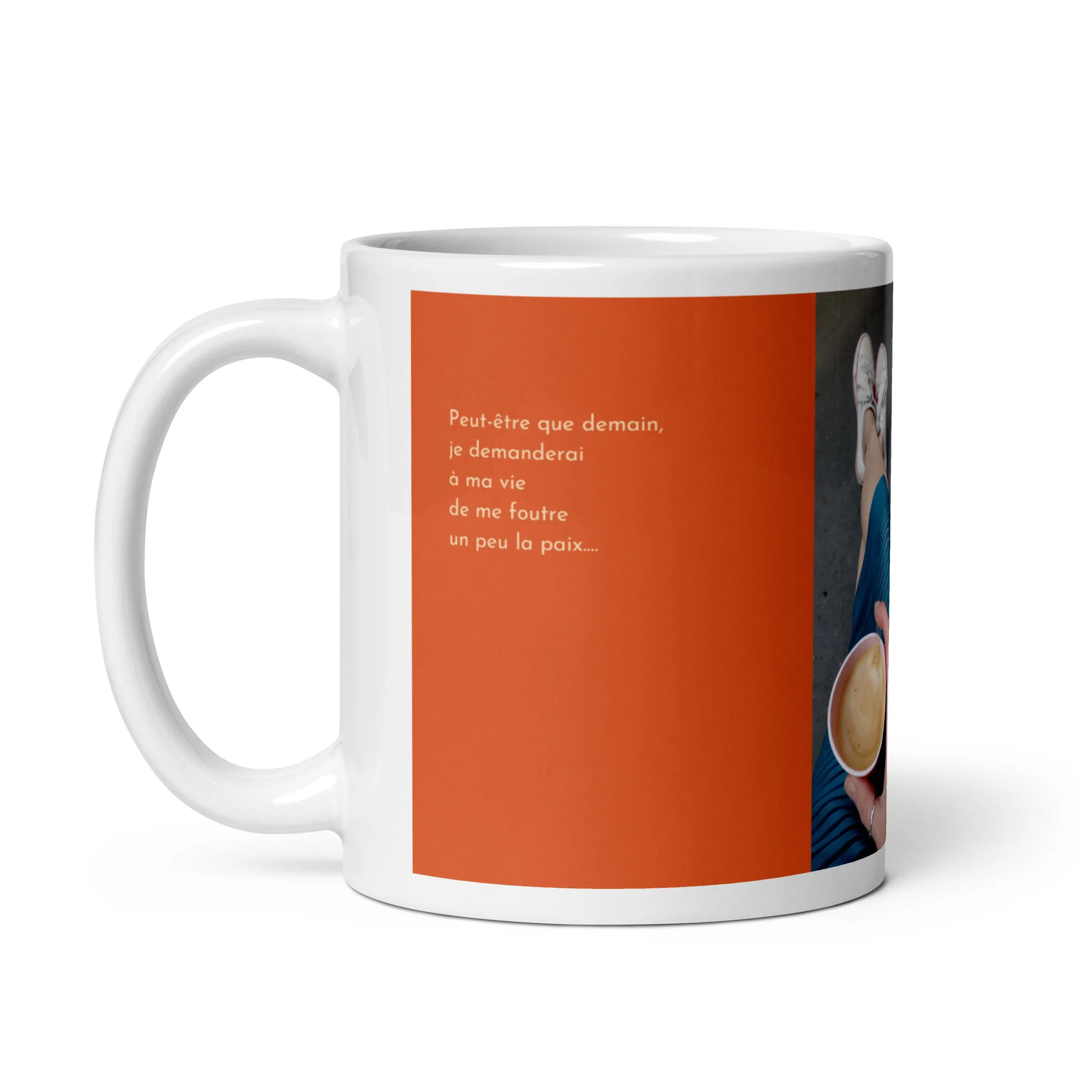 Mug blanc en céramique EoZ Créations Originales « Peut-être que demain… »