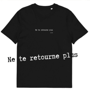 T-shirt unisexe noir Eoz Créations Originales « Ne te retourne plus » en coton biologique