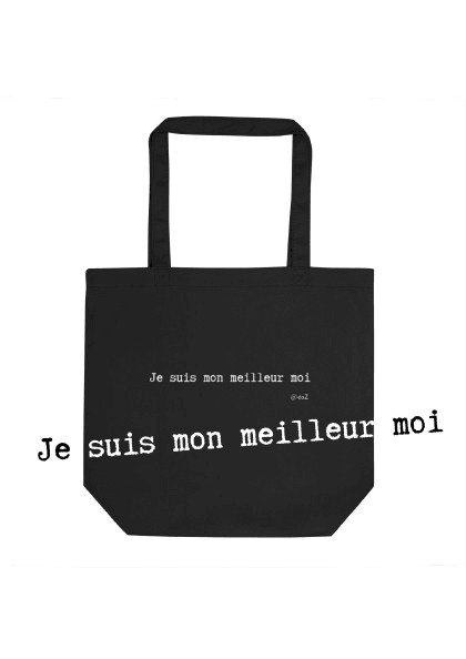 Tote Bag Bio EoZ Créations Originales “Je suis mon meilleur moi”