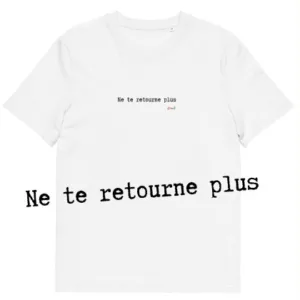 T-shirt unisexe blanc Eoz Créations Originales « Ne te retourne plus » en coton biologique