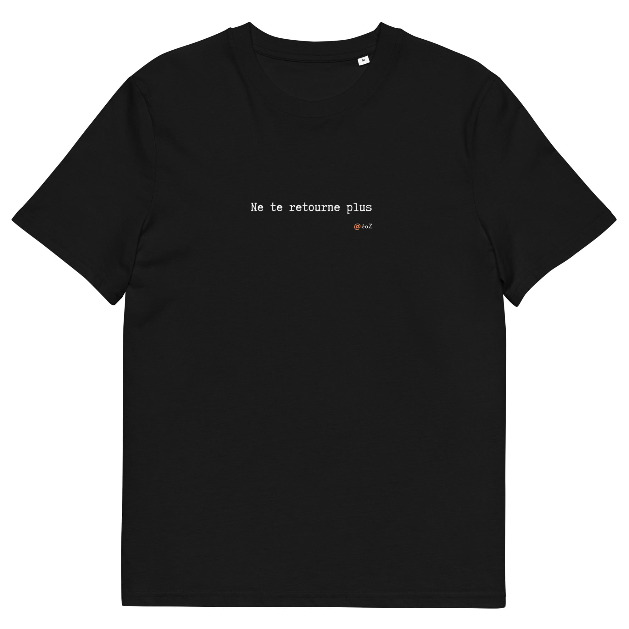 T-shirt unisexe noir Eoz Créations Originales « Ne te retourne plus » en coton biologique