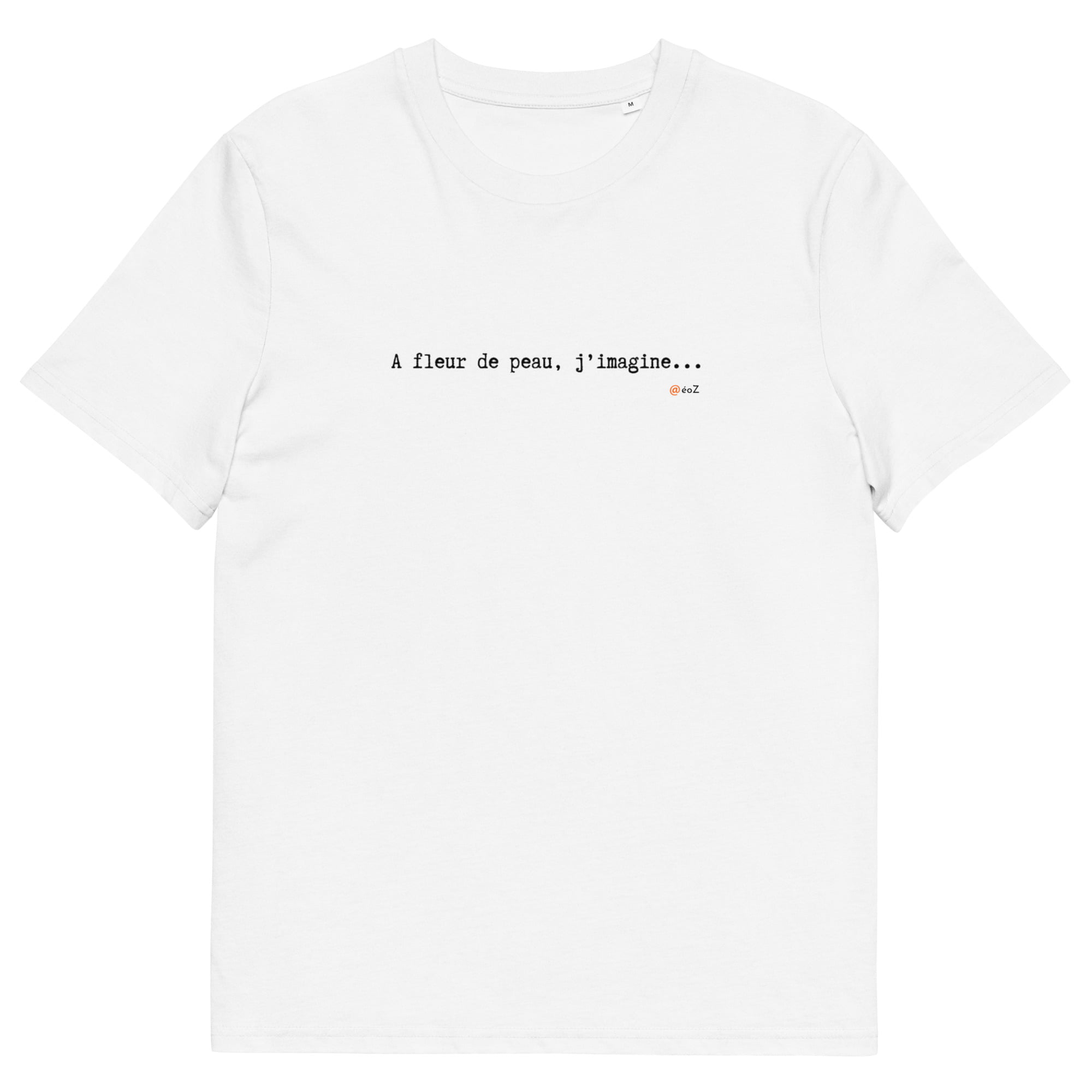 T-shirt unisexe blanc Eoz Créations Originales « A fleur de peau » en coton biologique
