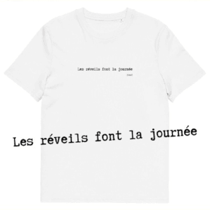 T-shirt unisexe blanc Eoz Créations Originales « Les réveils font la journée » en coton biologique