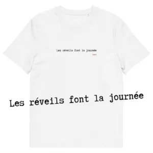 T-shirt unisexe blanc Eoz Créations Originales « Les réveils font la journée » en coton biologique