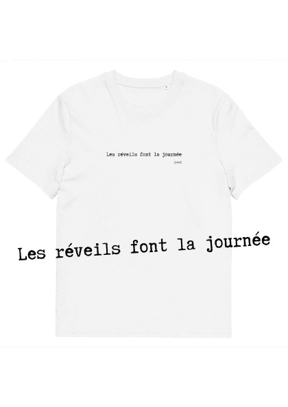 T-shirt unisexe blanc Eoz Créations Originales « Les réveils font la journée » en coton biologique