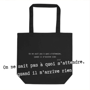 Tote Bag Bio EoZ Créations Originales “On ne sait pas à quoi s'attendre...”