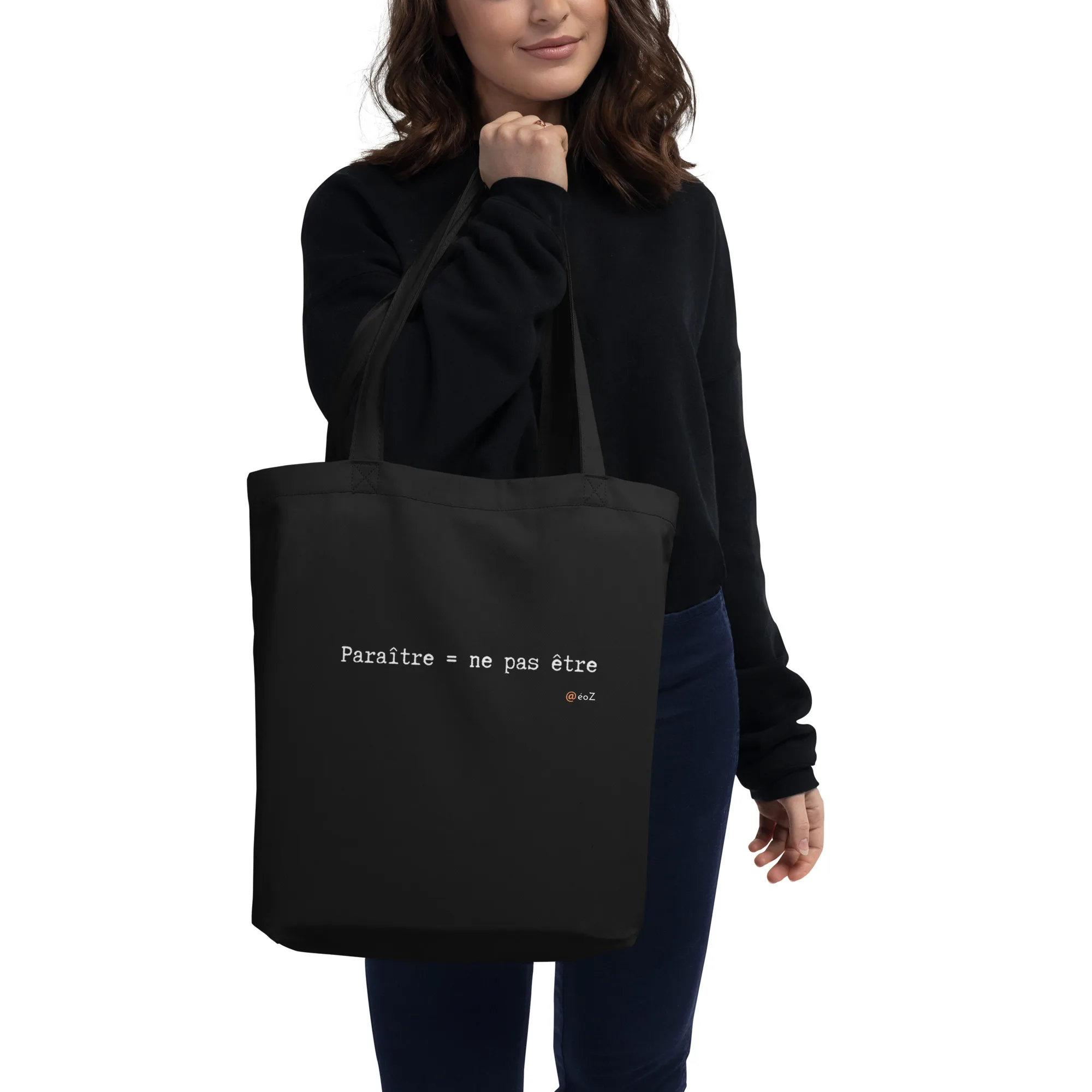 Tote Bag Bio EoZ Créations Originales “Paraître = ne pas être” porté