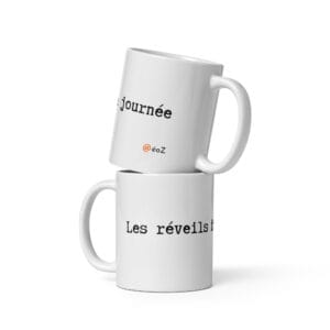Mug EoZ Créations Originales " Les réveils font la journée "