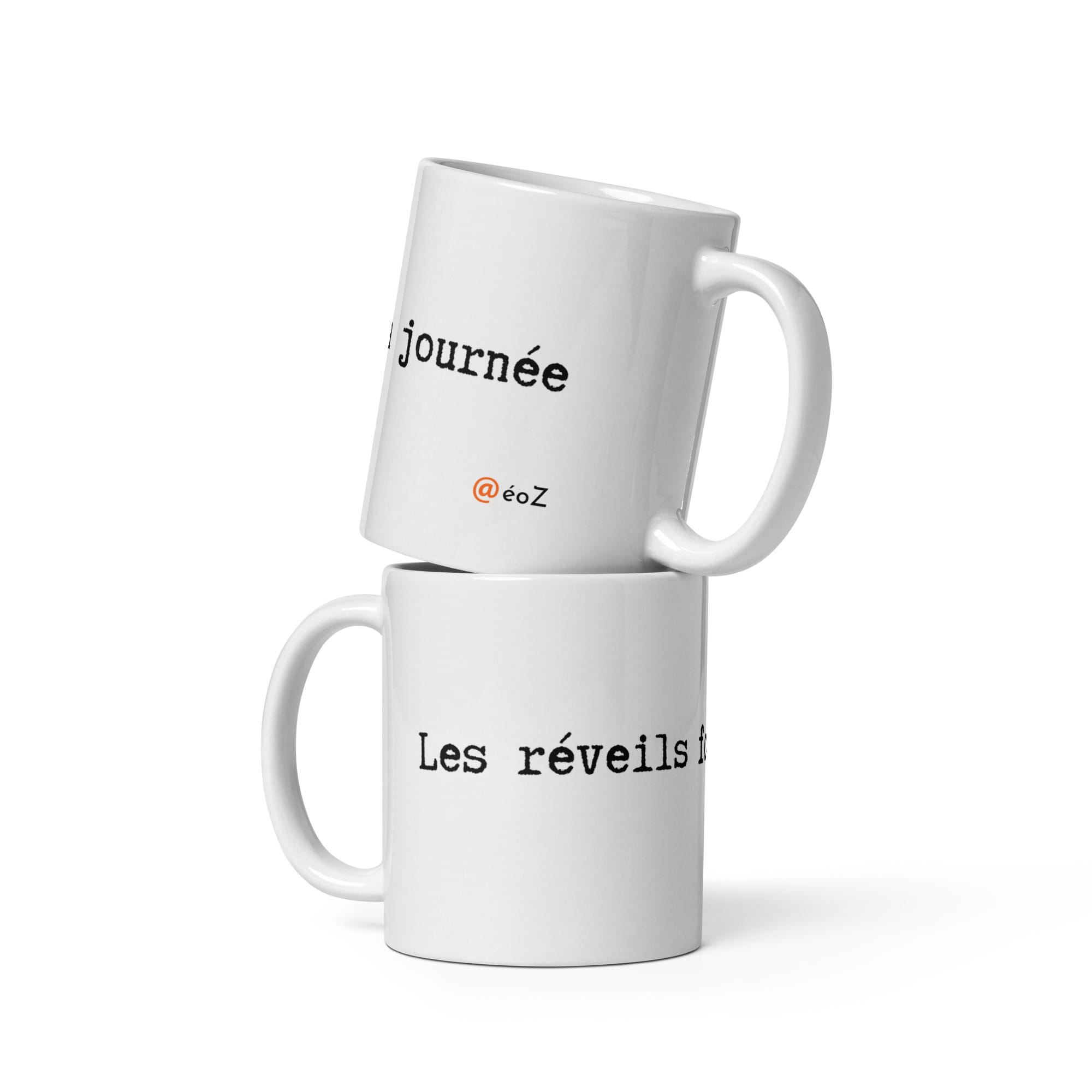 Mug EoZ Créations Originales " Les réveils font la journée "
