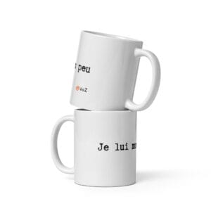 Mug EoZ Créations Originales “Je lui manque un peu”