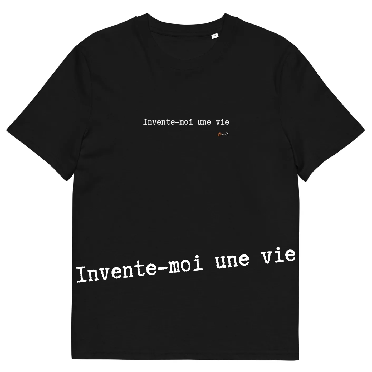 T-shirt unisexe noir Eoz Créations Originales « Invente-moi une vie » en coton biologique