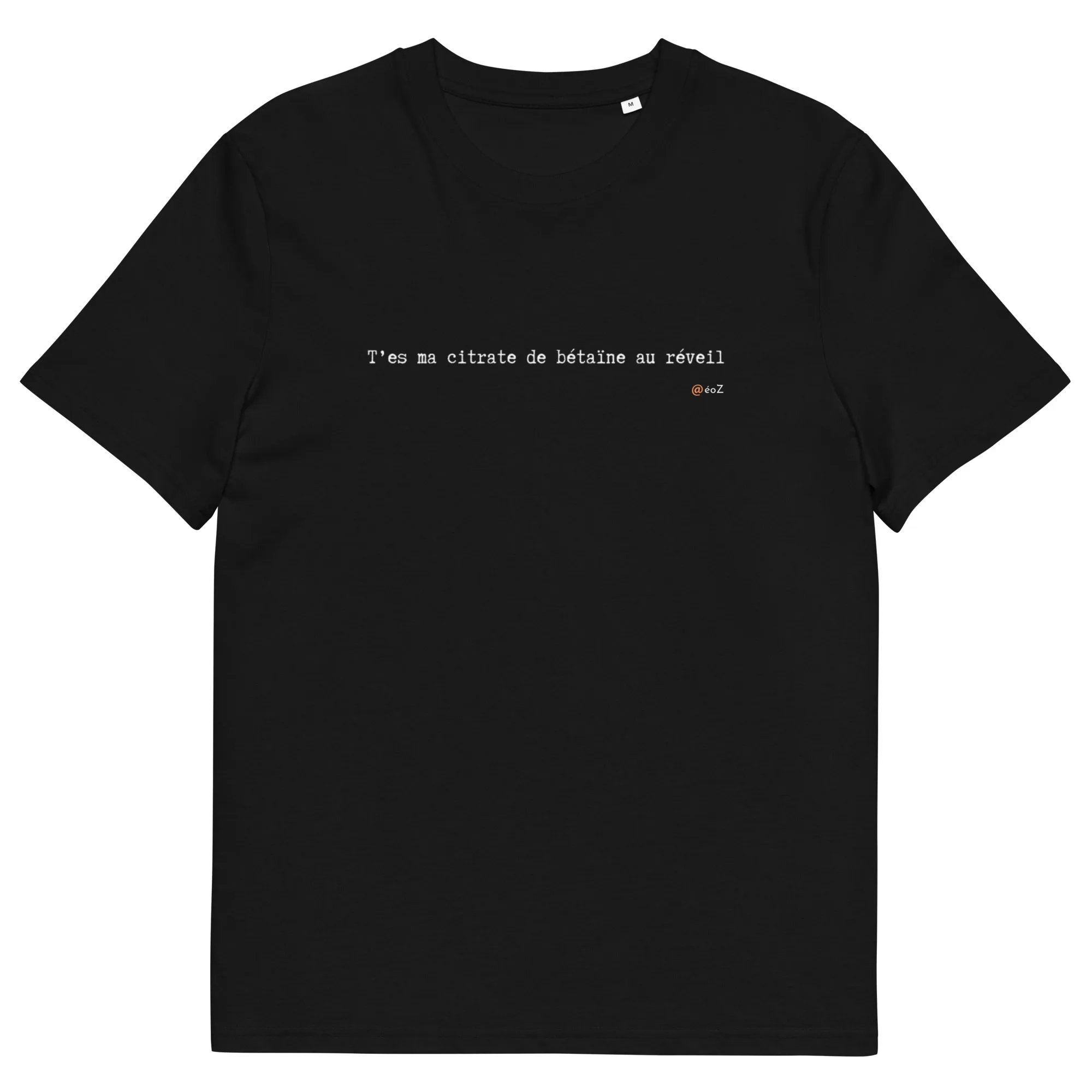 T-shirt unisexe noir Eoz Créations Originales «T'es ma citrate de bétaïne au réveil» en coton biologique