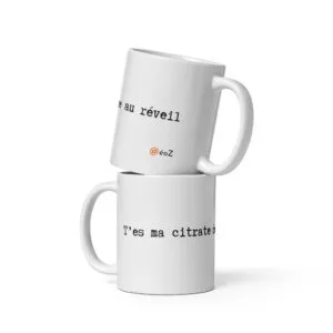 Mug EoZ Créations Originales “T'es ma citrate de bétaïne au réveil”